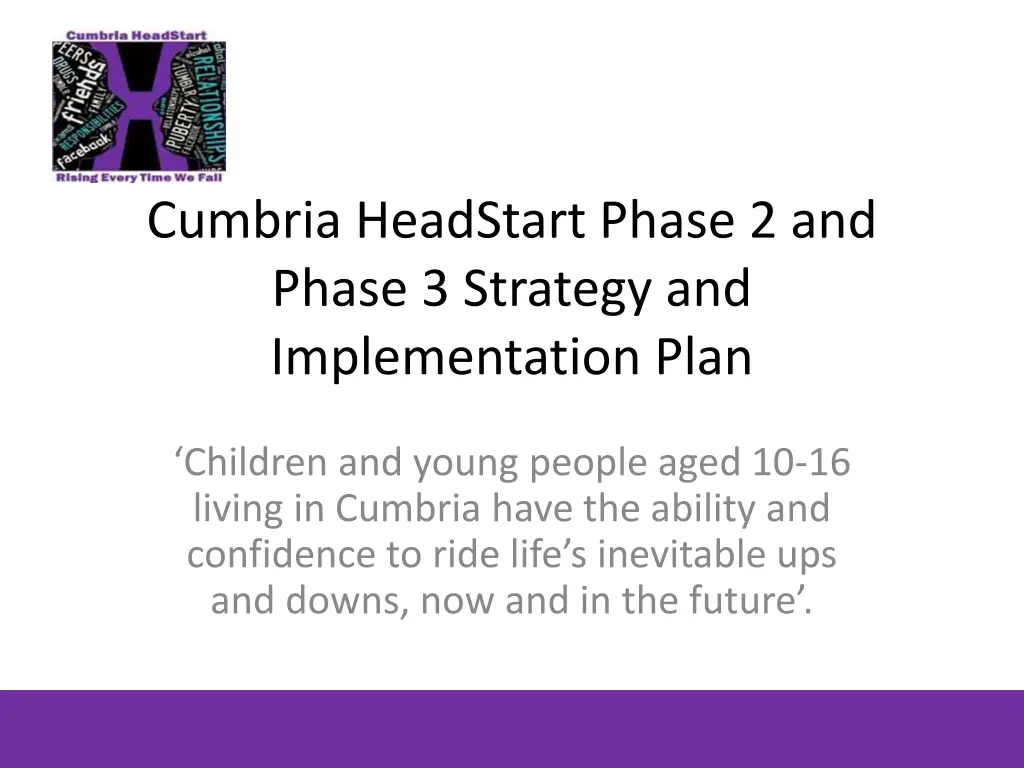 cumbria headstart phase 2 and phase 3 strategy