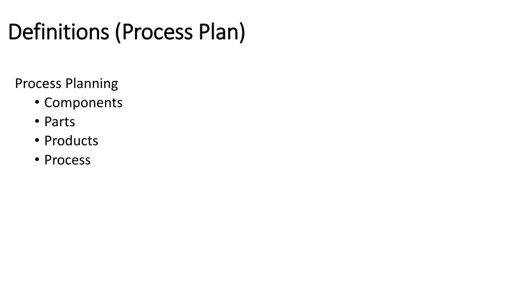 definitions process plan definitions process plan