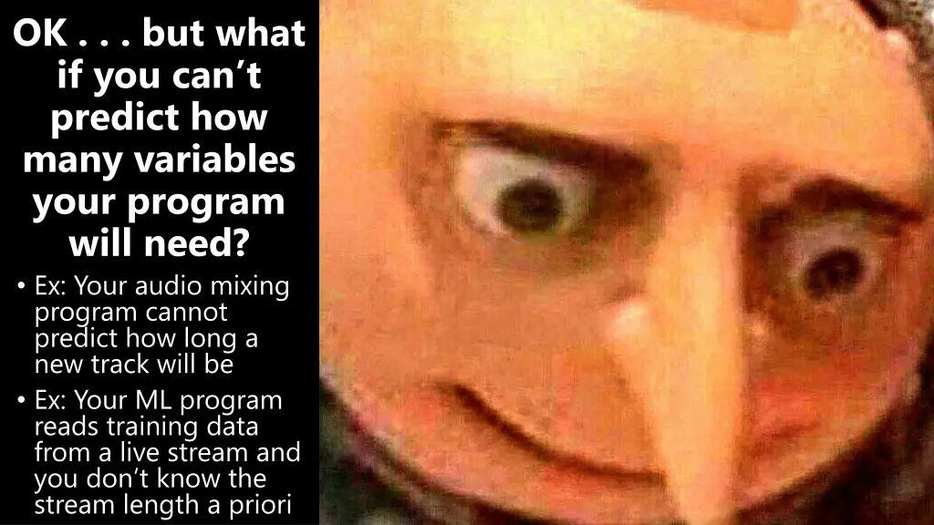ok but what if you can t predict how many
