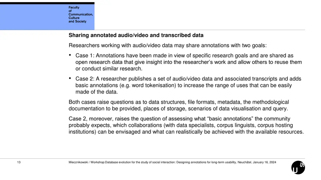 sharing annotated audio video and transcribed data
