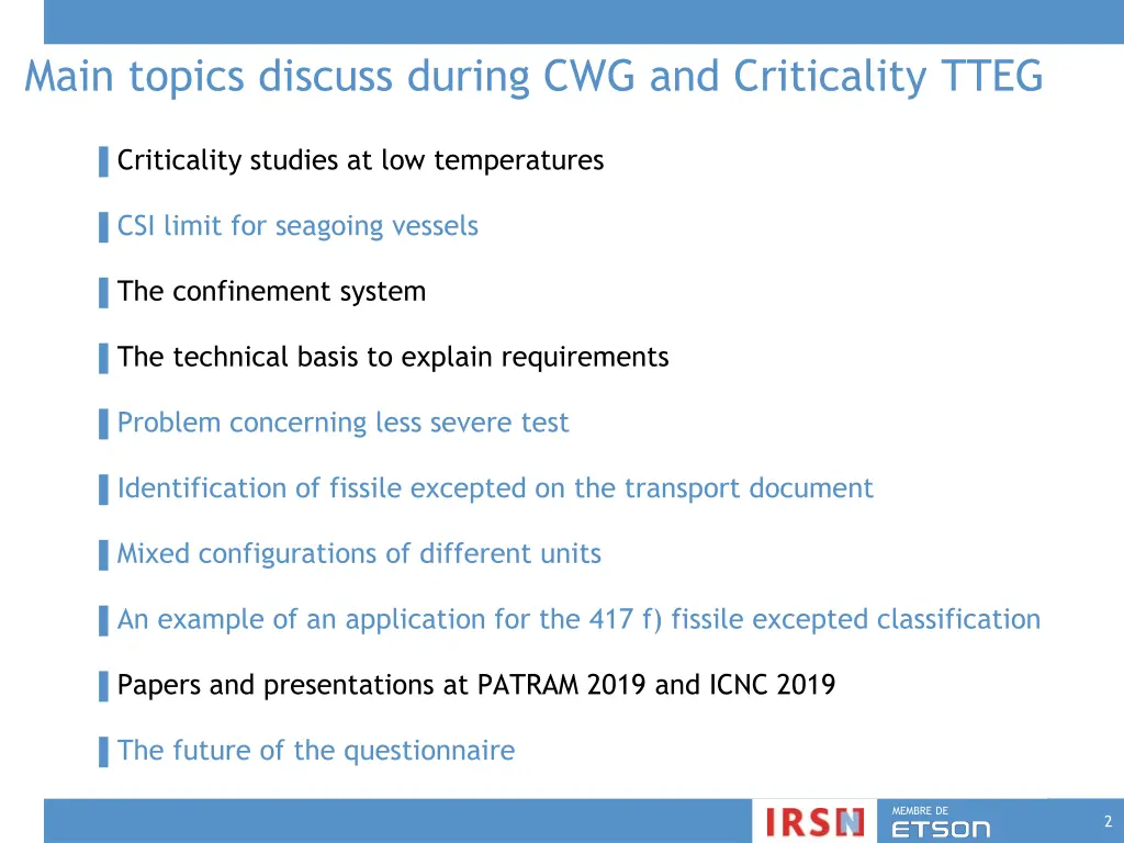 main topics discuss during cwg and criticality