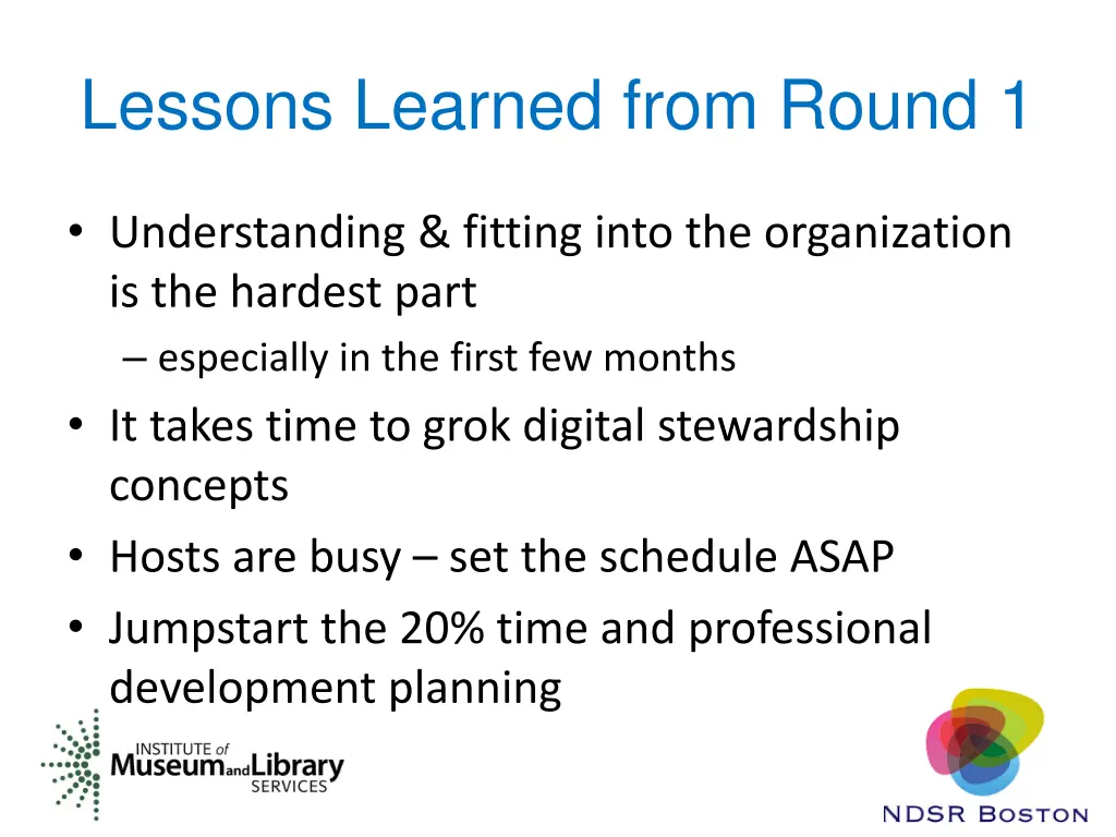 lessons learned from round 1