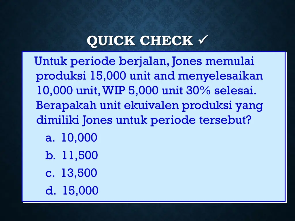 quick check 2