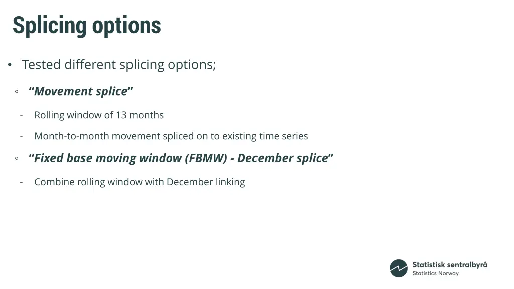 splicing options