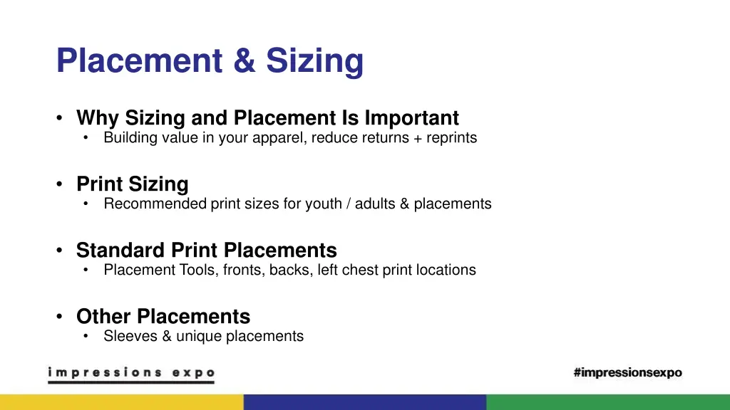 placement sizing