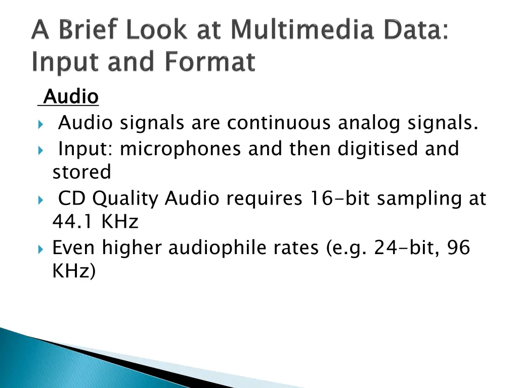 audio audio signals are continuous analog signals