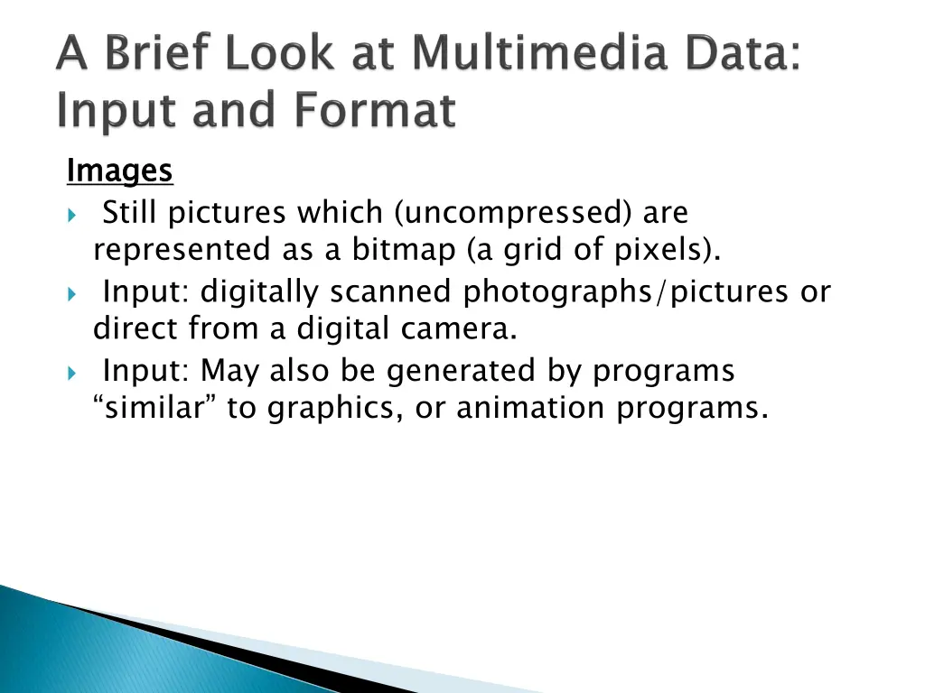 images still pictures which uncompressed