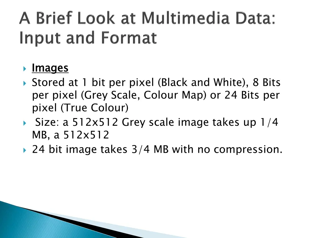 images stored at 1 bit per pixel black and white
