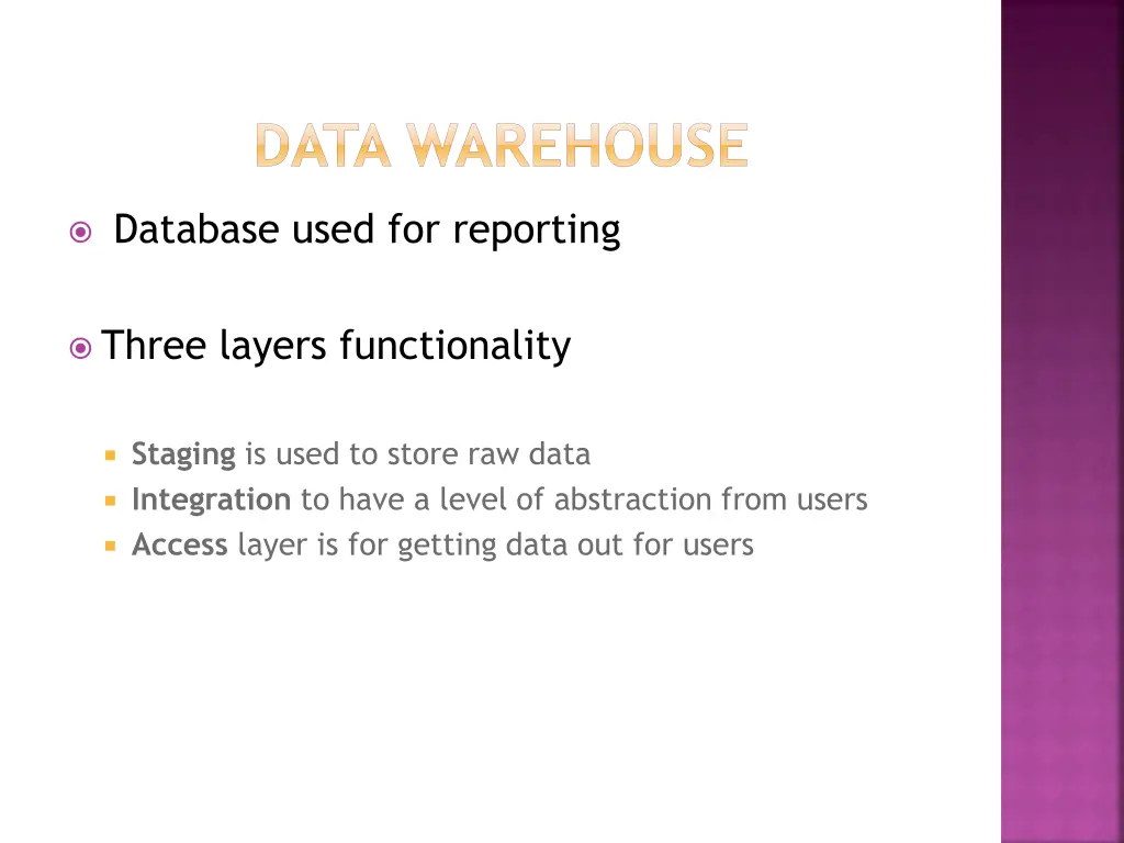 data warehouse