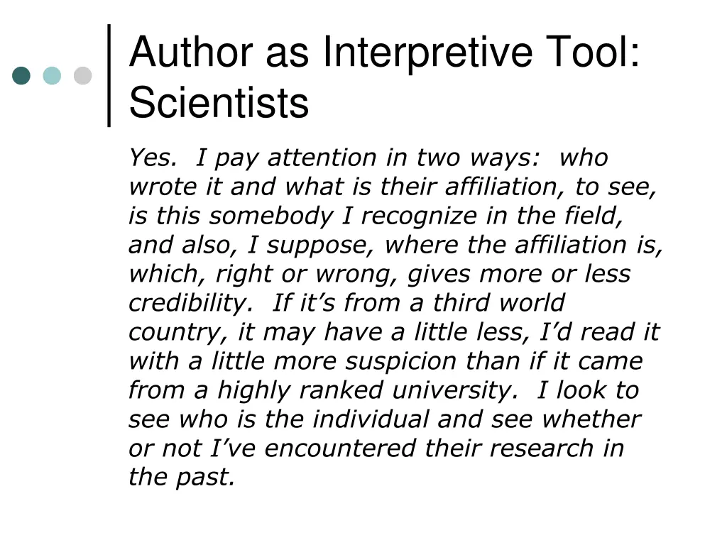 author as interpretive tool scientists