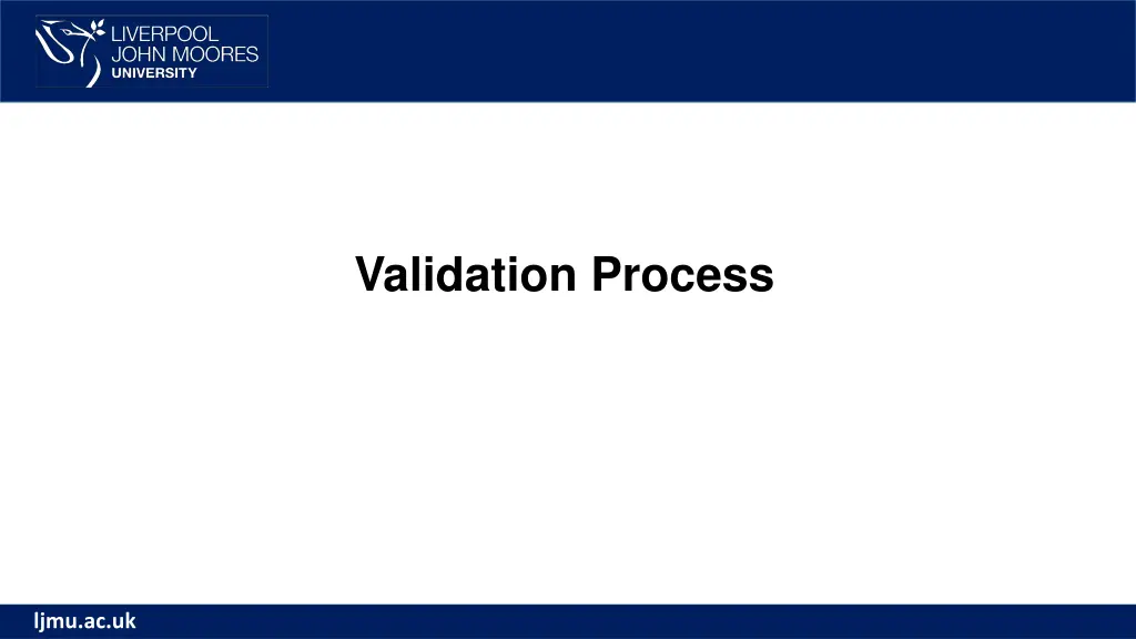 validation process