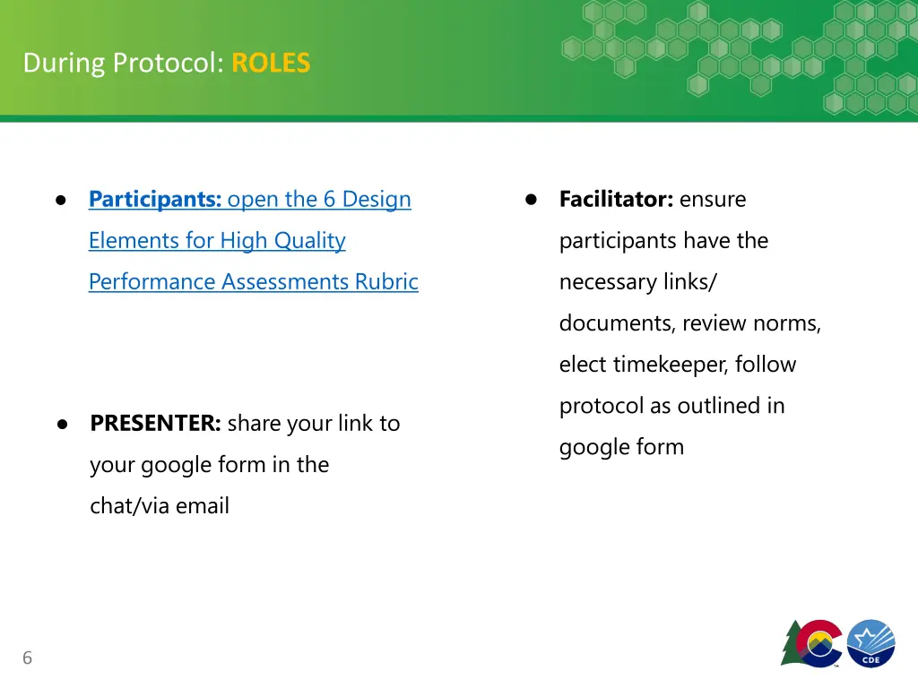 during protocol roles