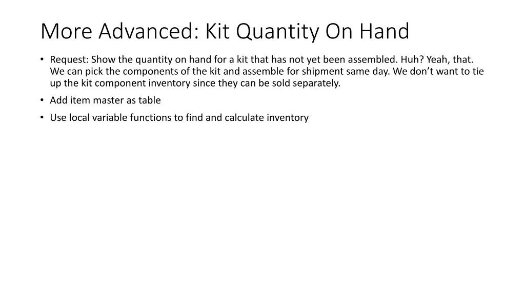 more advanced kit quantity on hand