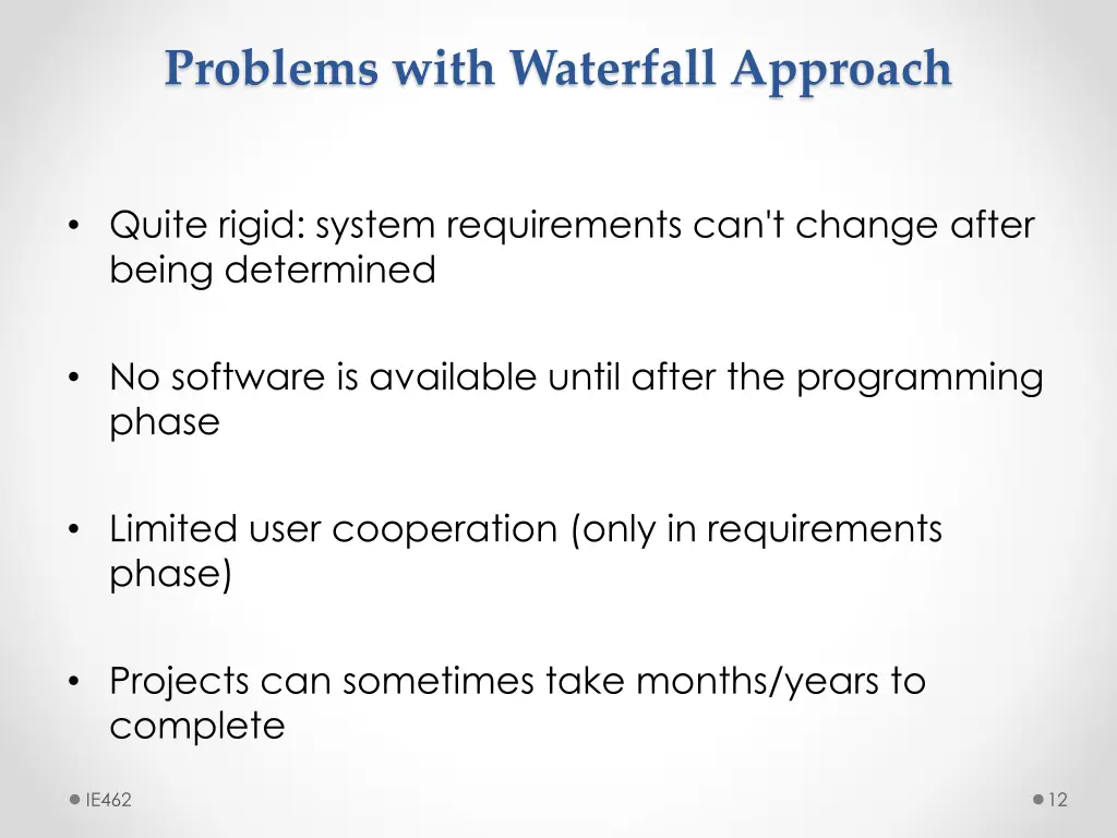 problems with waterfall approach