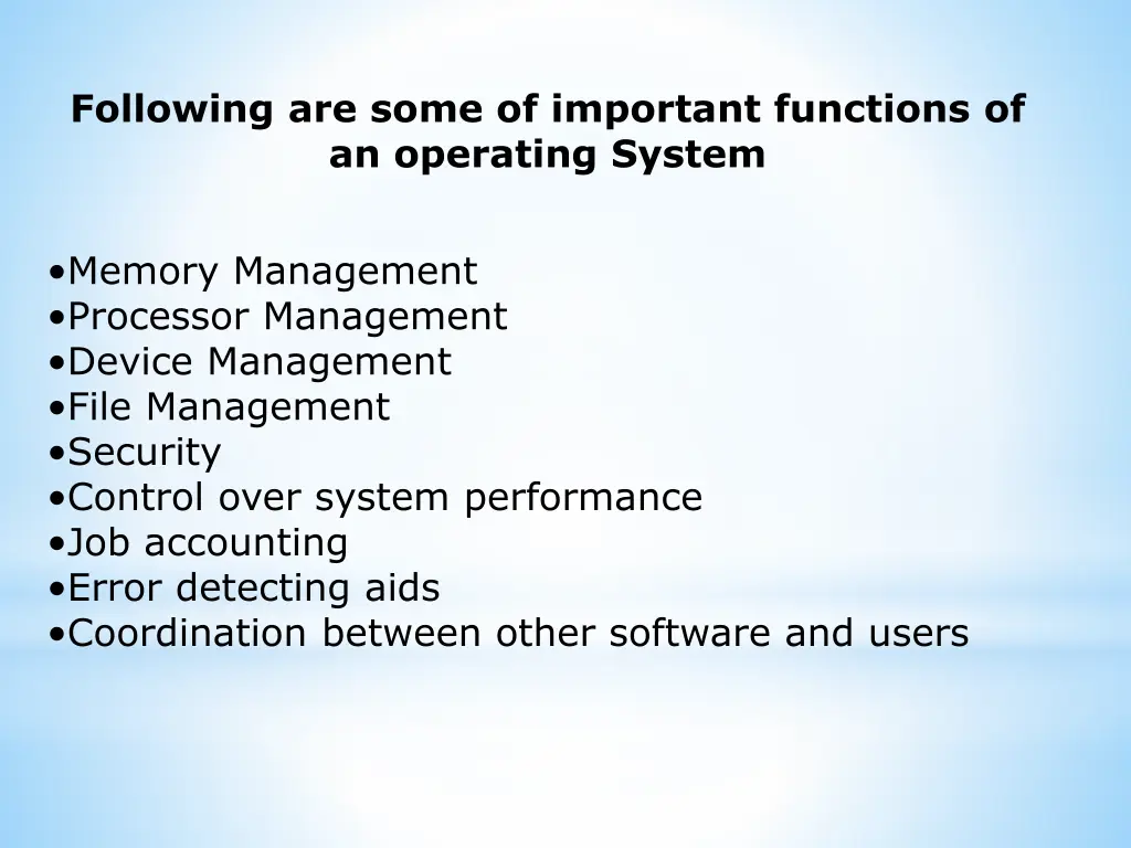 following are some of important functions