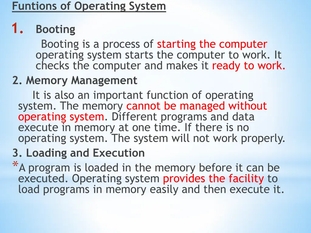 funtions of operating system 1 booting booting