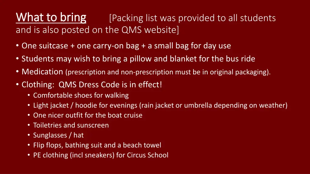 what to bring what to bring and is also posted