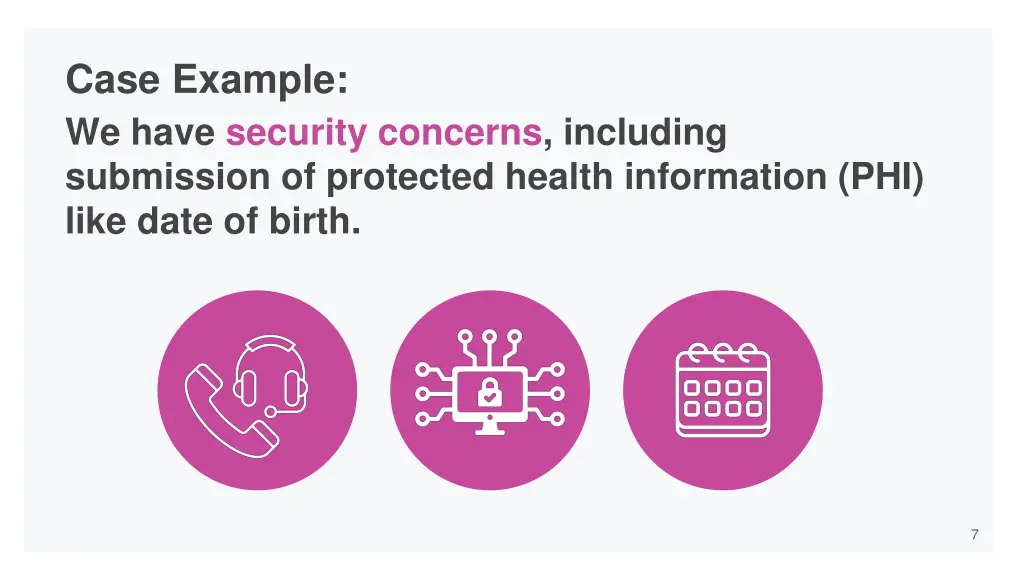 case example we have security concerns including