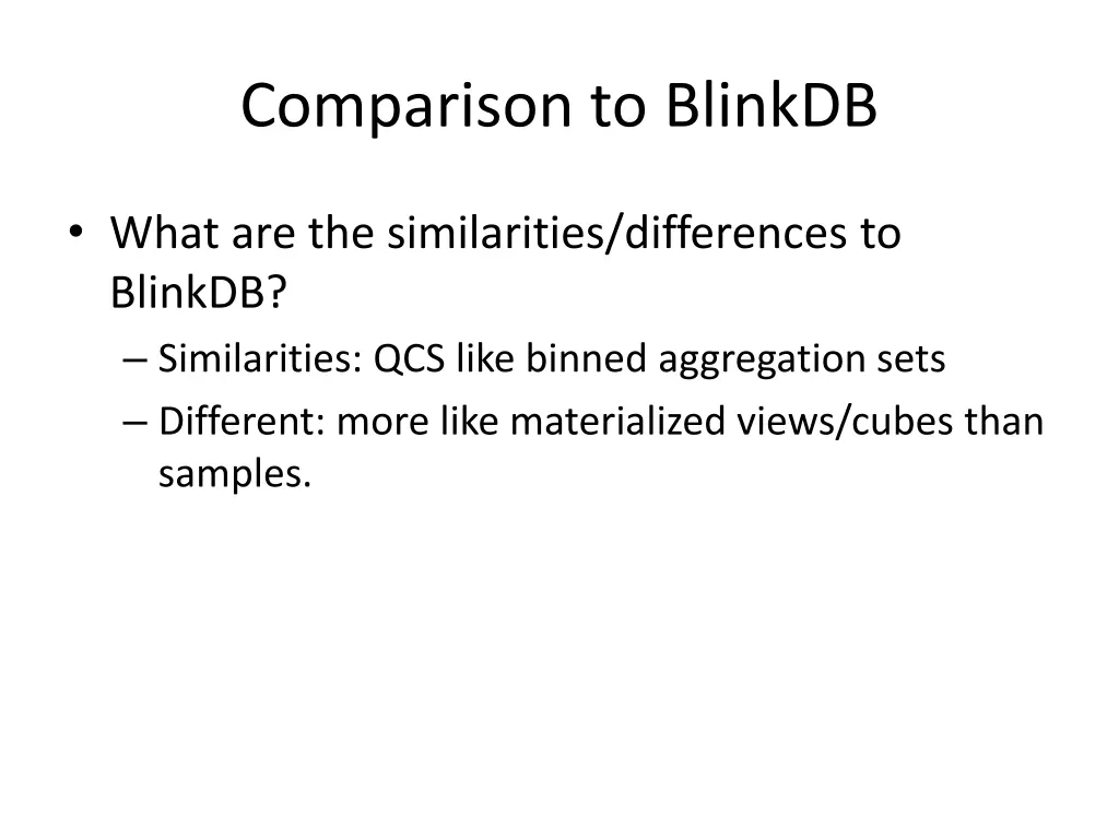comparison to blinkdb 1