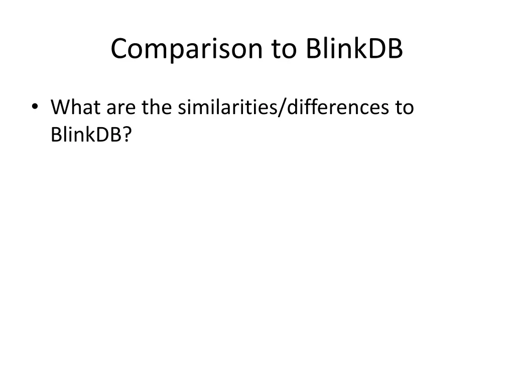 comparison to blinkdb