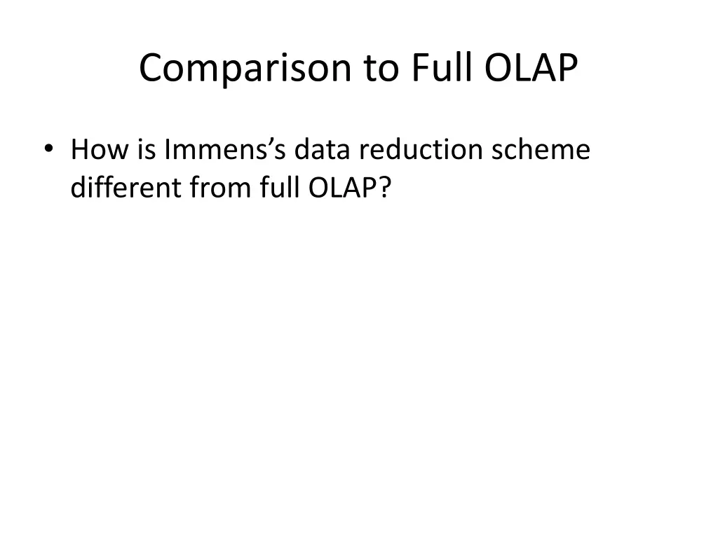 comparison to full olap