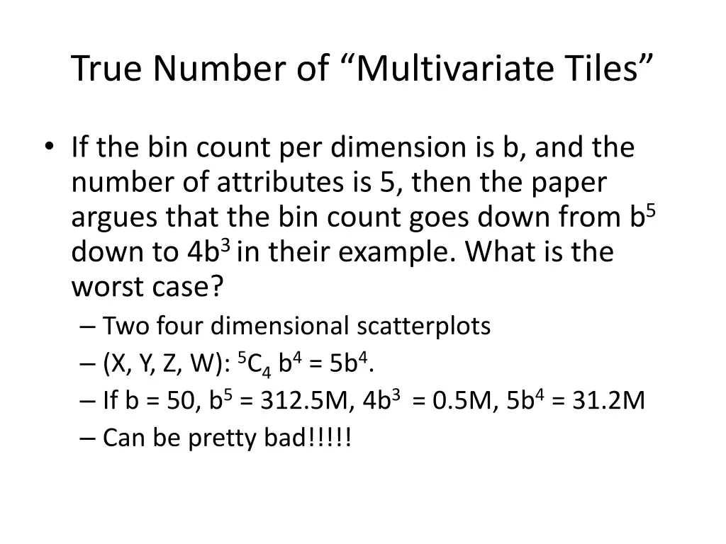 true number of multivariate tiles 1