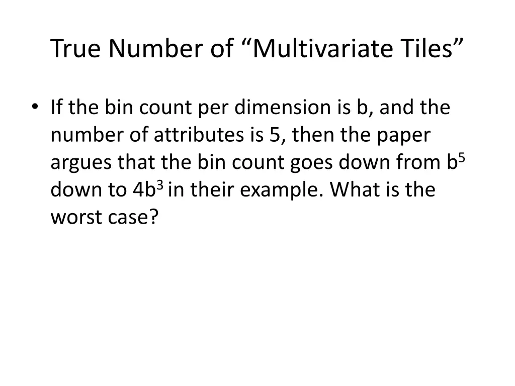 true number of multivariate tiles