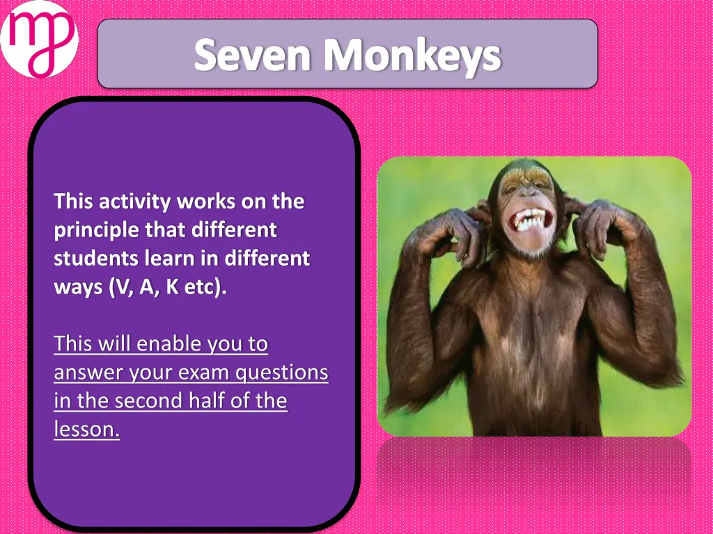 seven monkeys