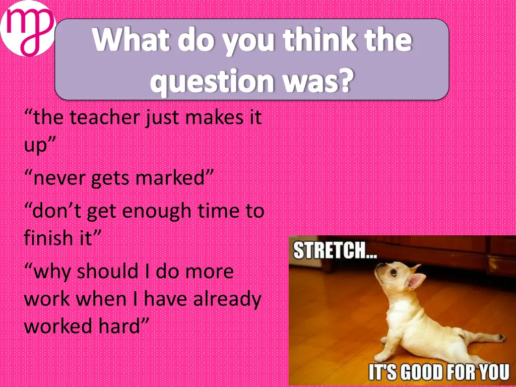 what do you think the question was