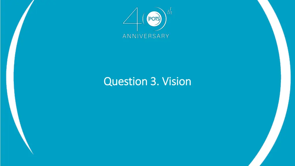question 3 vision question 3 vision
