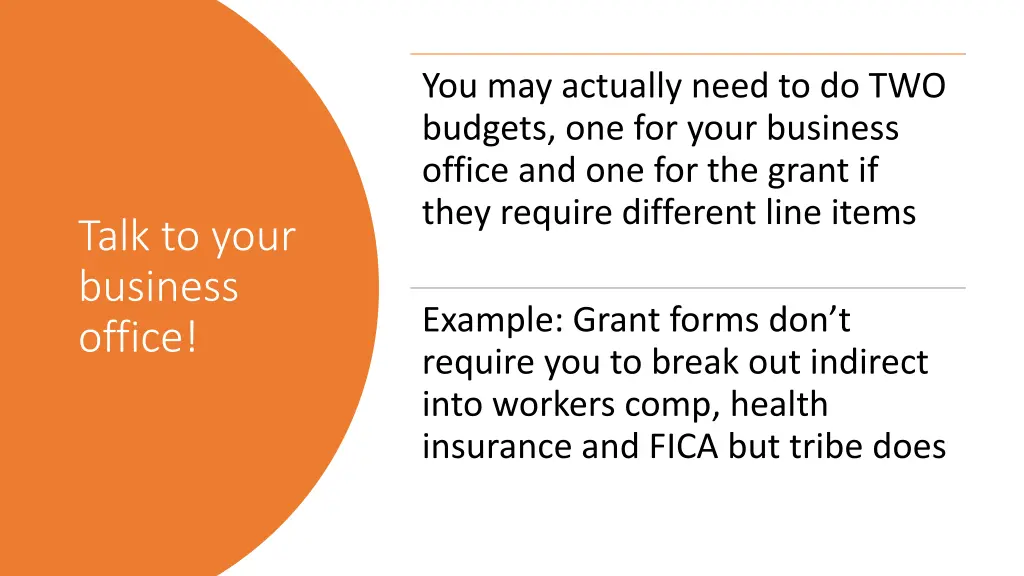 you may actually need to do two budgets