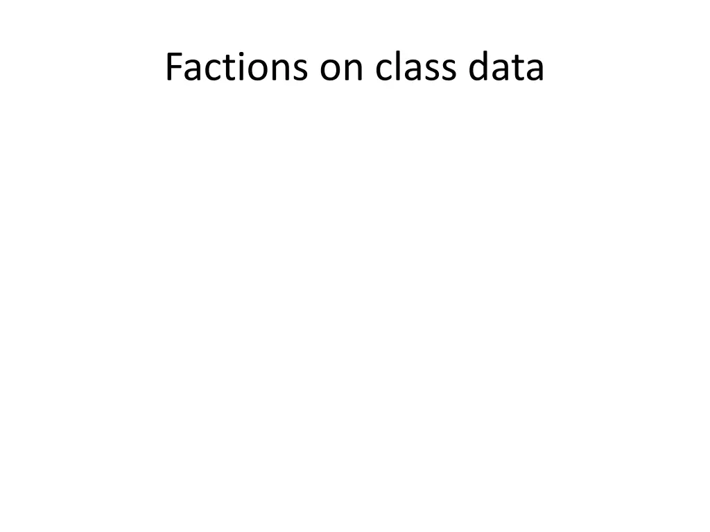 factions on class data