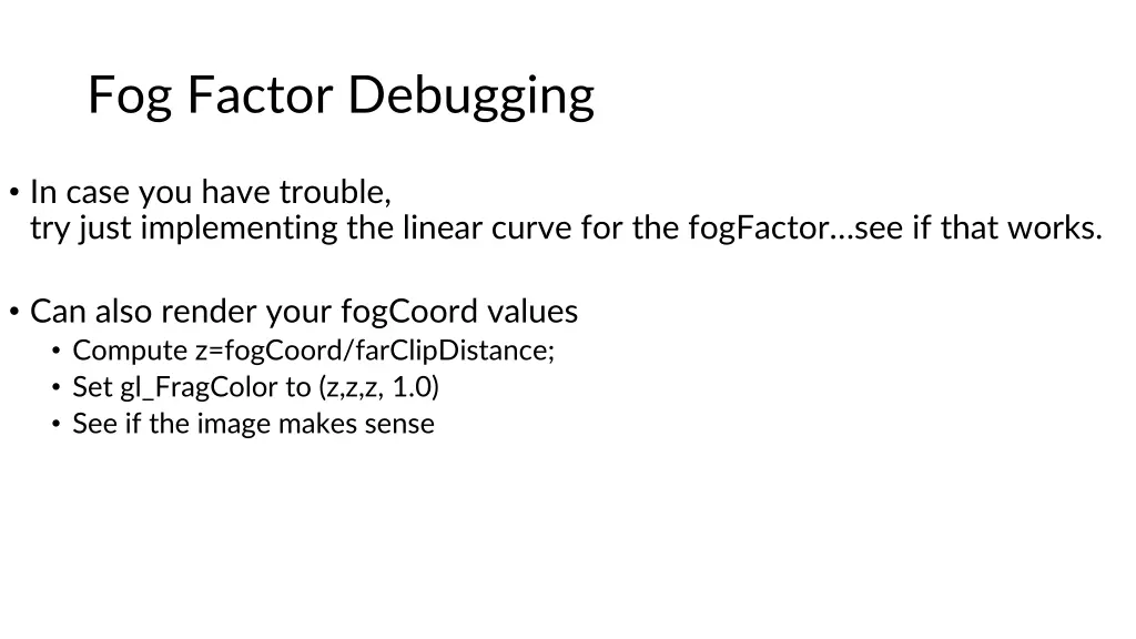 fog factor debugging