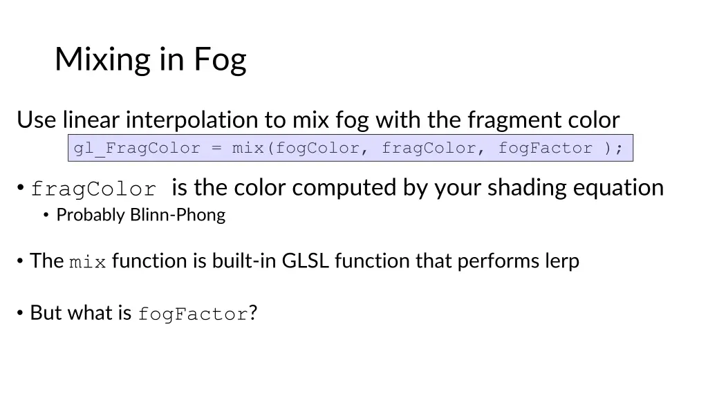 mixing in fog