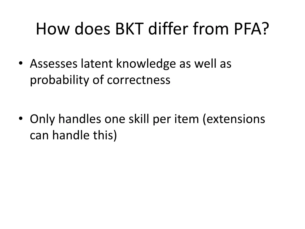 how does bkt differ from pfa 1