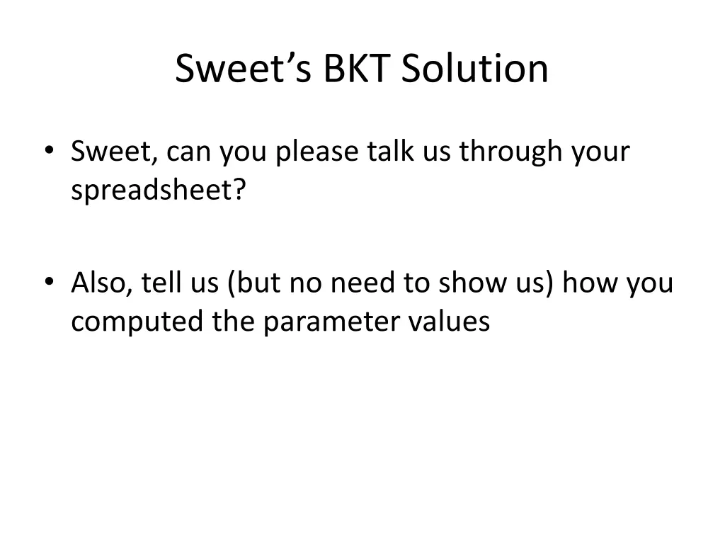 sweet s bkt solution