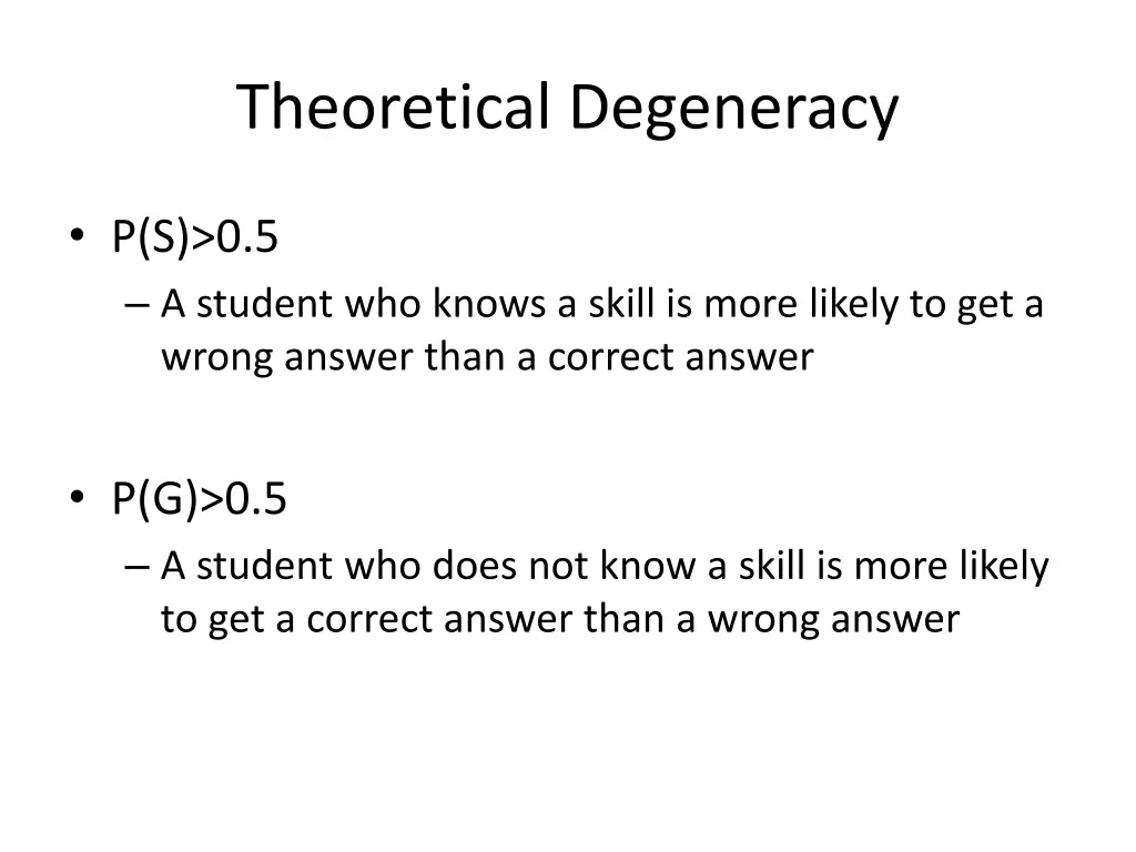 theoretical degeneracy