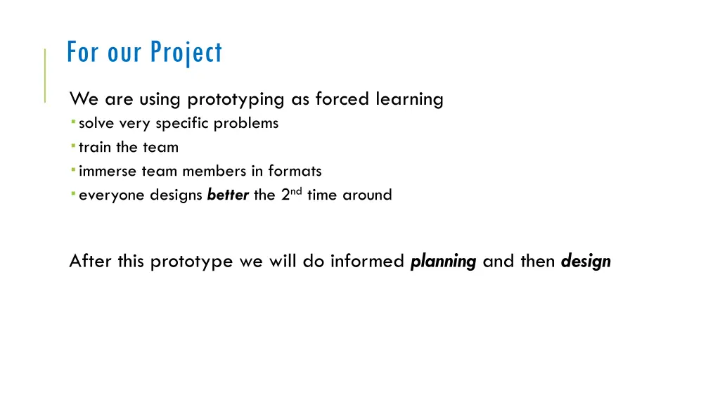 for our project