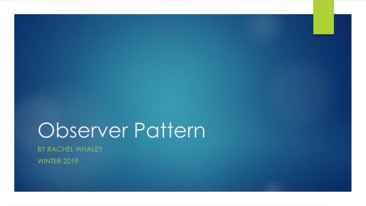 observer pattern by rachel whaley