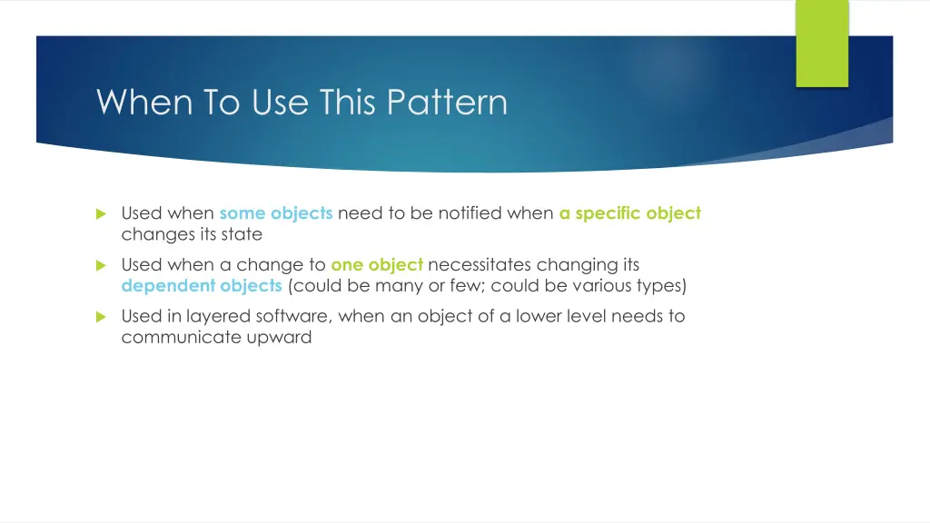 when to use this pattern