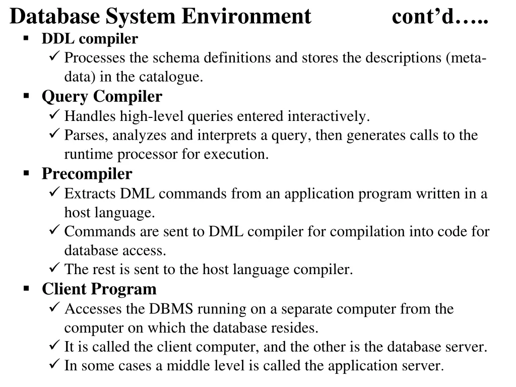 database system environment cont d ddl compiler