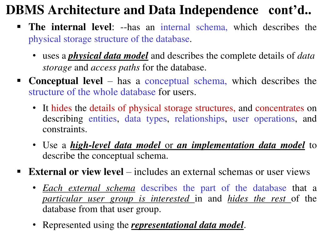 dbms architecture and data independence cont
