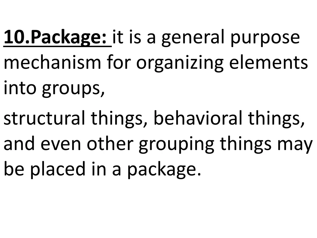 10 package it is a general purpose mechanism