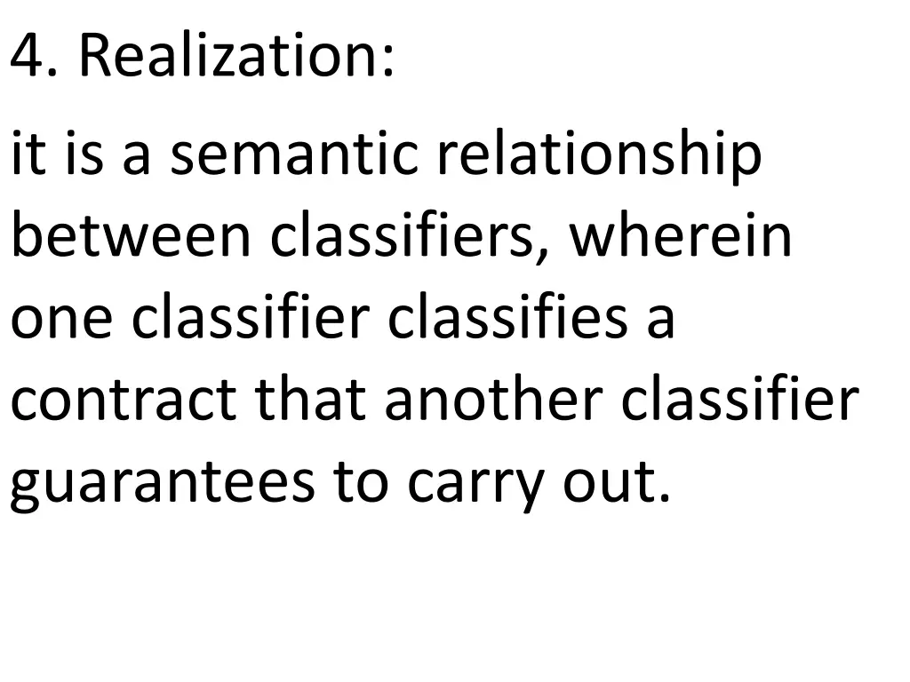 4 realization it is a semantic relationship