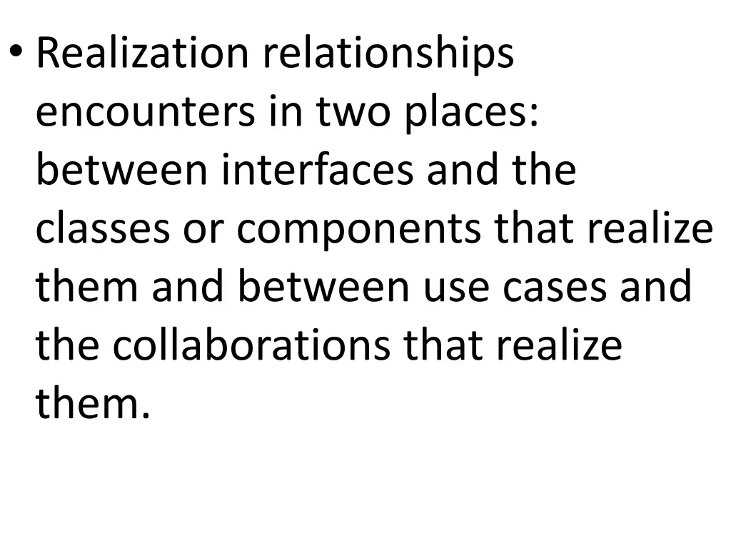 realization relationships encounters