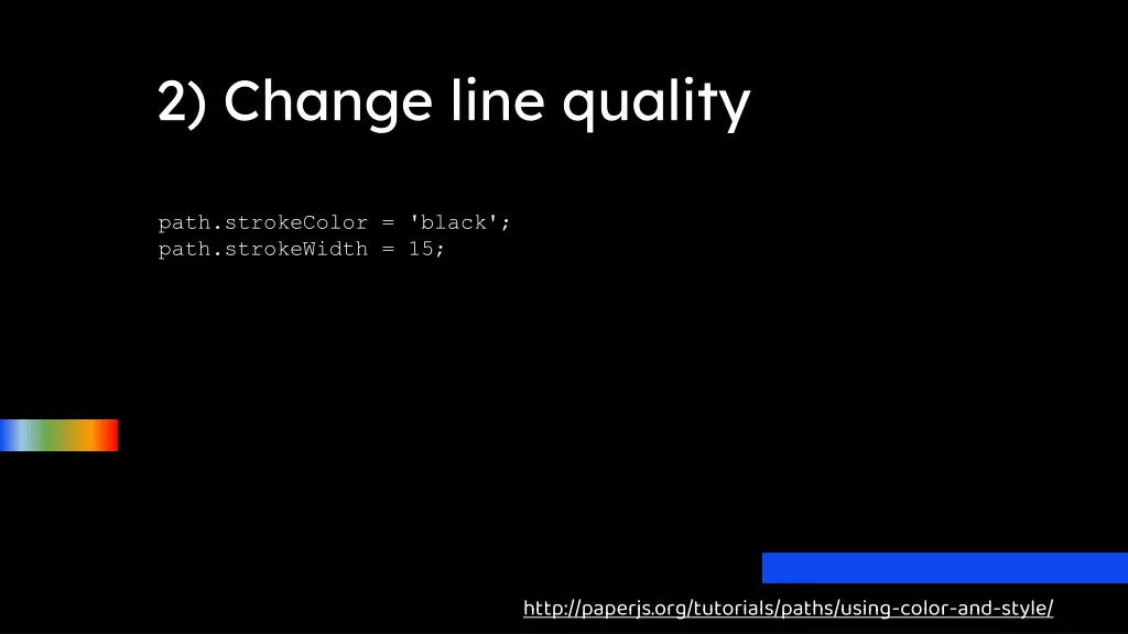 2 change line quality
