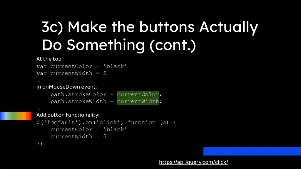 3c make the buttons actually do something cont