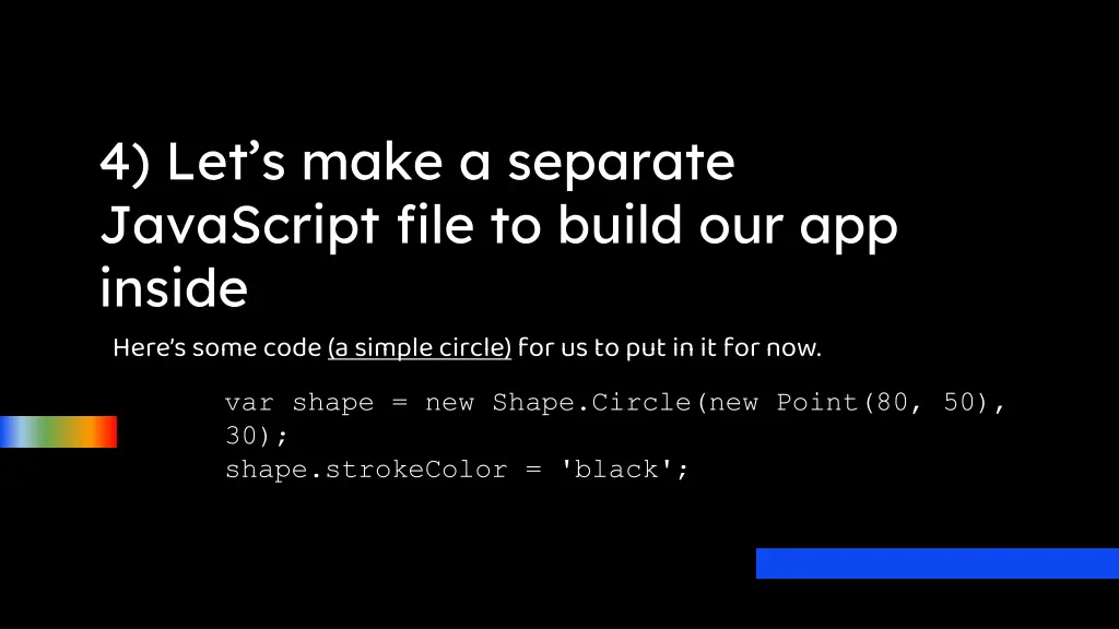 4 let s make a separate javascript file to build