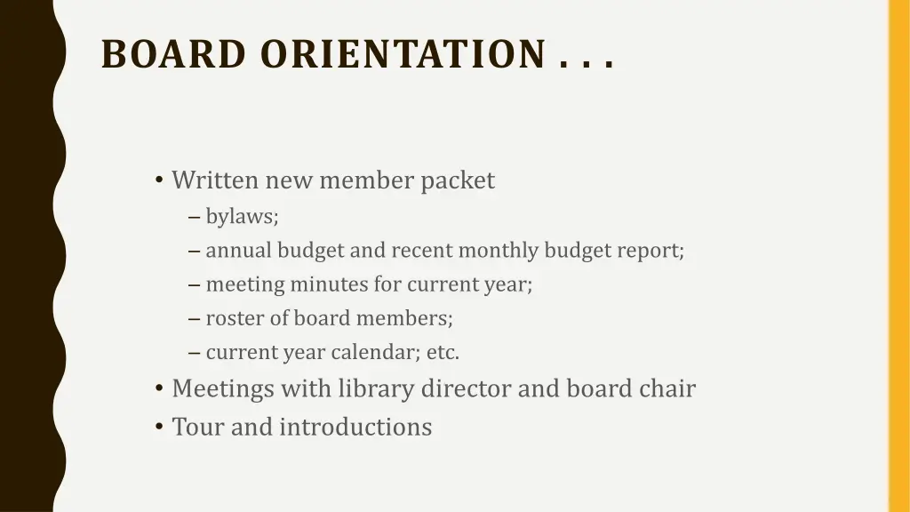 board orientation