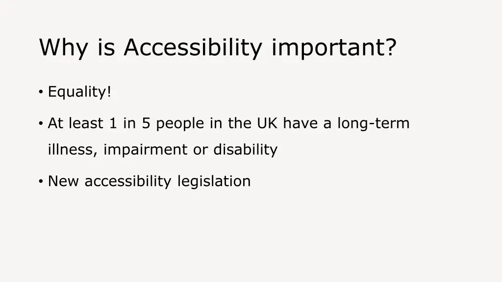 why is accessibility important